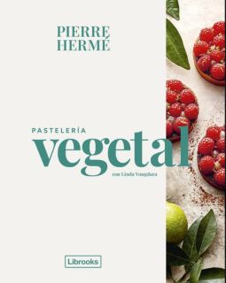 PASTISSERIA VEGETAL Pierre Hermé i Linda Vongdara